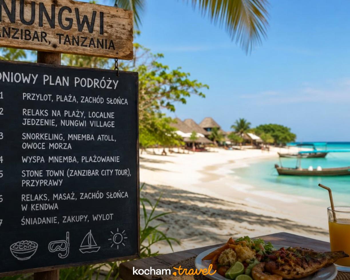 Gotowy plan podróży: wyjazd do Nungwi w Tanzanii na 7 dni. Dzienny rozkład łączący plażowy relaks, lokalne posiłki i wycieczki po wyspie